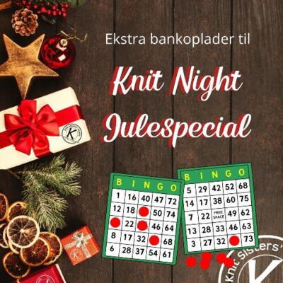Forøg dine vinderchancer med Ekstra banko-plader til Knit Night Julespecial 6/12