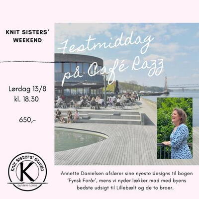 Knit Sisters' Festmiddag feat. Annette Danielsen
