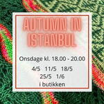 Strikkekursus Autumn in Istanbul